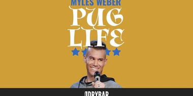 Myles Weber: Pug Life