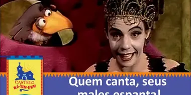 Quem Canta, Seus Males Espanta!