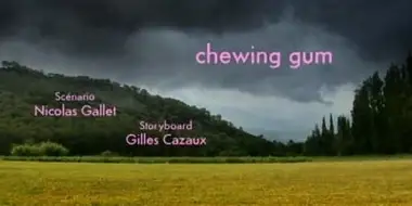 Chewing Gum