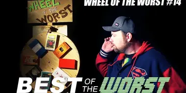 Wheel of the Worst #14