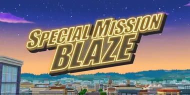 Special Mission Blaze