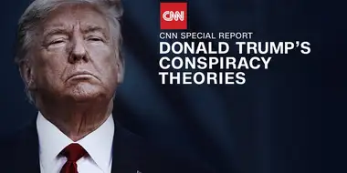 Donald Trump's Conspiracy Theories