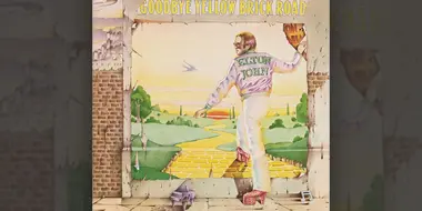 Elton John: Goodbye, Yellow Brick Road