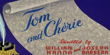 Tom and Chérie