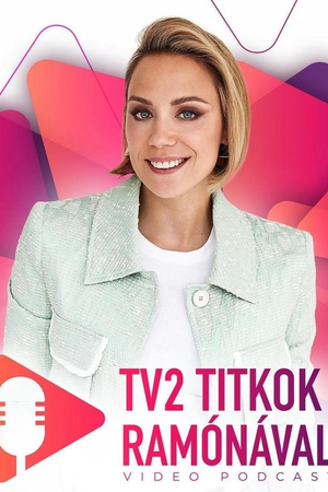 TV2 Titkok Ramónával