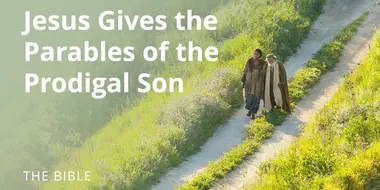 Luke 15 | Parables of Jesus: The Prodigal Son