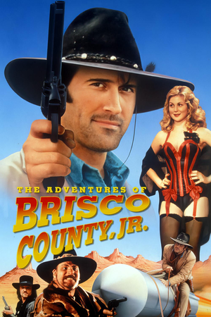 The Adventures of Brisco County, Jr.