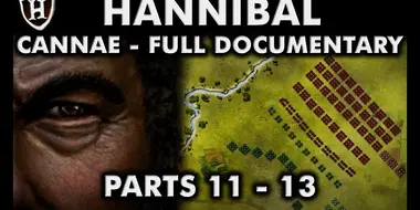 Battle of Cannae, 216 BC ⚔️ FULL DOCUMENTARY ⚔️ (Hannibal PARTS 11 - 13) - Second Punic War