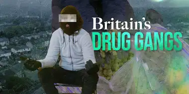 Britain's Drug Gangs