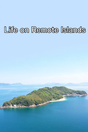 Life on Remote Islands