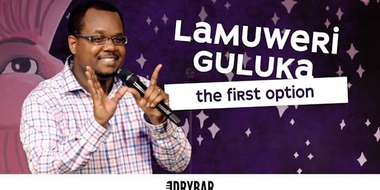 Lamuweri Guluka: The First Option