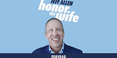 Jeff Allen: Honor Thy Wife