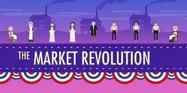 The Market Revolution