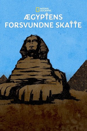 Ægyptens Forsvundne Skatte