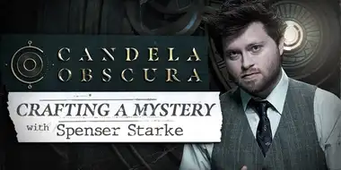 Crafting a Mystery with Spenser Starke