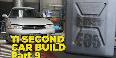 11 Second Car Build: Part 9