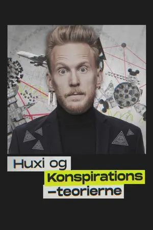 Huxi og konspirationsteorierne