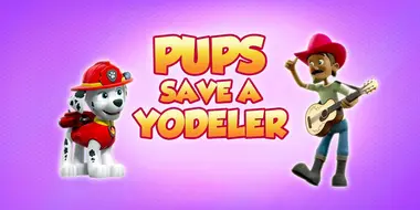 Pups Save a Yodeler
