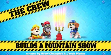 The Crew Builds a Fountain Show