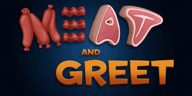 Meat and Greet