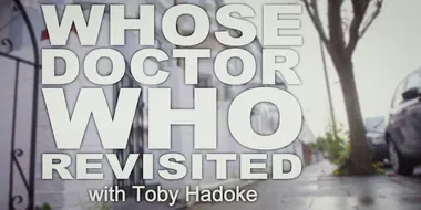 Whose Doctor Who Revisited