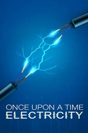 Once Upon A Time: Electricity