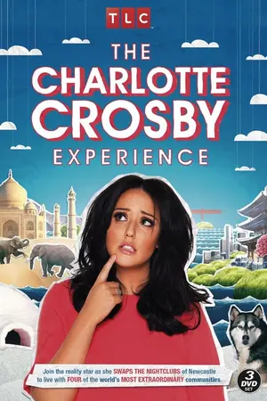 The Charlotte Crosby Experience