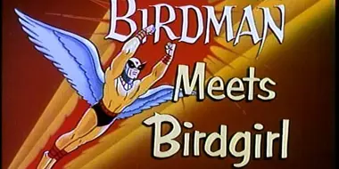 Birdman Meets Birdgirl