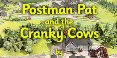 Postman Pat and the Cranky Cows