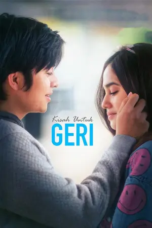 Kisah Untuk Geri