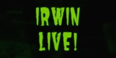 Irwin Live