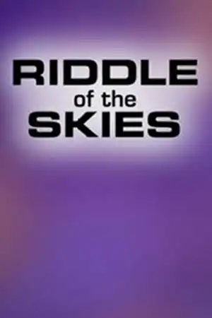 Riddle of the Skies