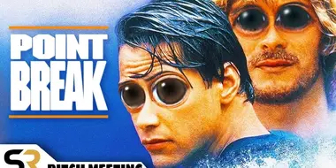 Point Break Pitch Meeting