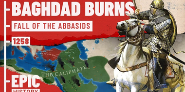 Baghdad Burns: Fall of the Abbasids