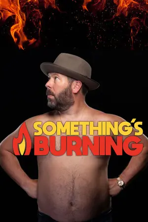 Something's Burning