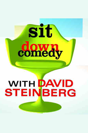 Sit Down Comedy with David Steinberg