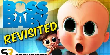 The Boss Baby Pitch Meeting - Revisited!