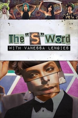 The 'S' Word with Vanessa Lengies