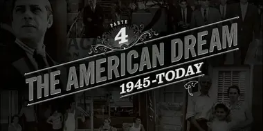 The American Dream (1945 to present day)