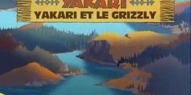 Yakari and the Grizzly