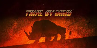 Trial By Mino