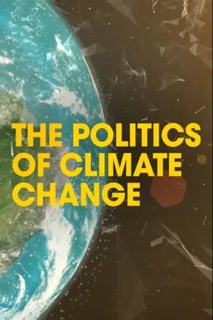 The Politics of Climate Change