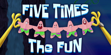 Five Times the Fun