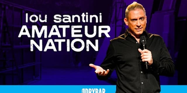 Lou Santini: Amateur Nation