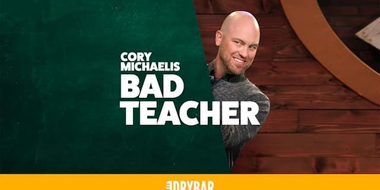 Cory Michaelis: Bad Teacher