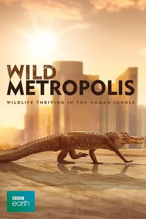 Wild Metropolis