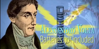 Alessandro Volta- Batteries not included