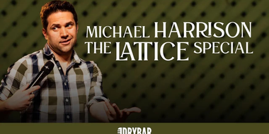 Michael Harrison: The Lattice Special