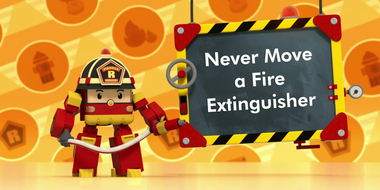 Never Move a Fire Extinguisher