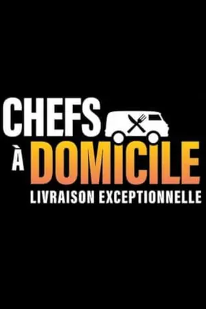 Chefs à Domicile